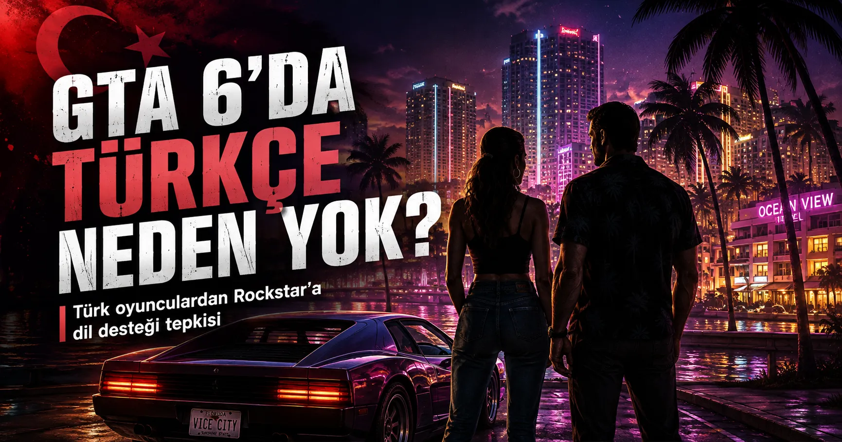 GTA 6'da Türkçe Neden Yok? Rockstar Türk Oyuncuları Neden Görmezden Geliyor?